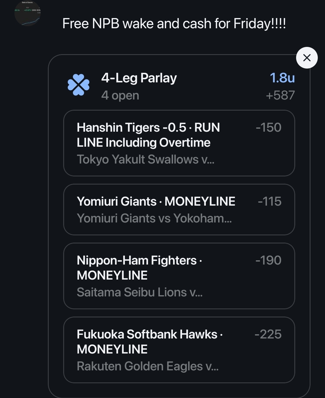 FREE WAKE AND CASH NPB FOR FRIDAY BASEBALL Laying down this 4 leg for some a